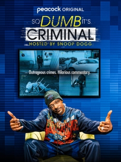 So Dumb It's Criminal Hosted by Snoop Dogg-hd