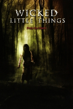 Wicked Little Things-hd