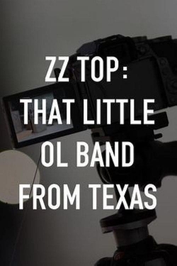 ZZ Top: That Little Ol' Band From Texas-hd
