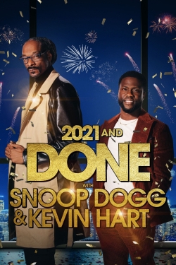 2021 and Done with Snoop Dogg & Kevin Hart-hd