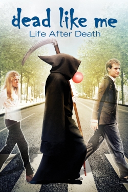 Dead Like Me: Life After Death-hd