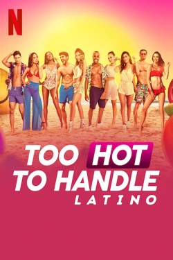 Too Hot to Handle: Latino-hd