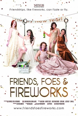 Friends, Foes & Fireworks-hd