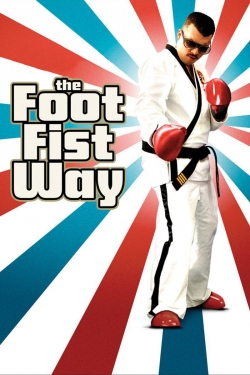 The Foot Fist Way-hd