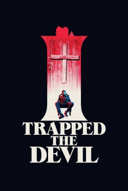 I Trapped the Devil-hd