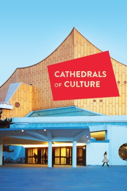Cathedrals of Culture-hd