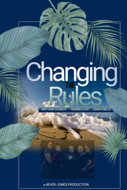 Changing the Rules II: The Movie-hd