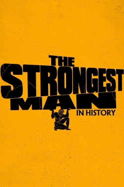 The Strongest Man in History-hd