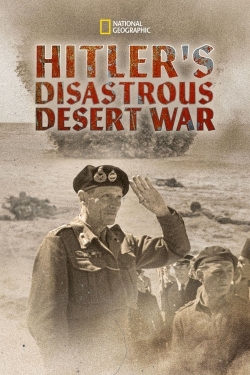 Hitler's Disastrous Desert War-hd