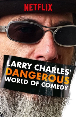 Larry Charles' Dangerous World of Comedy-hd