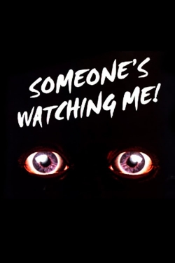 Someone's Watching Me!-hd