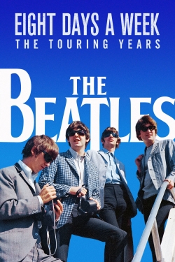 The Beatles: Eight Days a Week - The Touring Years-hd
